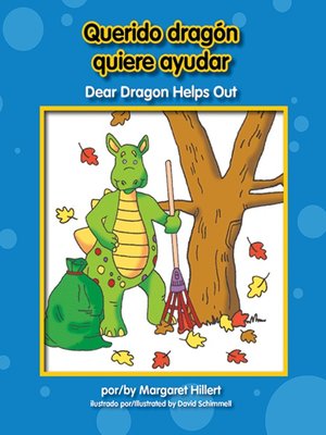 cover image of Querido dragón quiere ayudar / Dear Dragon Helps Out